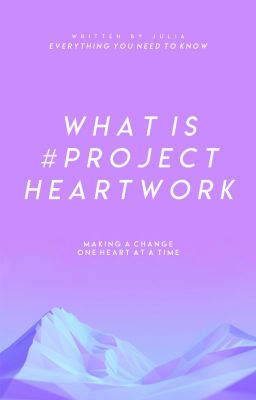 0.1 | What Is #ProjectHeartwork?