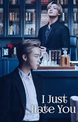 0.2 I Just Hate You °Kookmin° Saga | I Just |