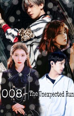 008-The Unexpected Run