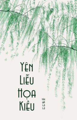 [01] [Caoh] Yên Liễu Hoạ Kiều