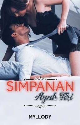 01. Simpanan Ayah Tiri 