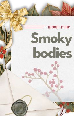 [03 ☆ FAKEDEFT」Smoky bodies