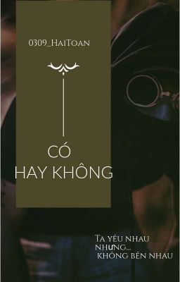 [0309] Có hay Không?...