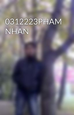 0312223PHAM NHAN