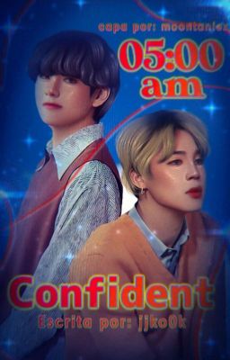 05:00 AM Confident • Vmin | Friendship