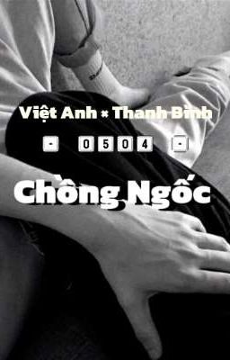 - 0504 - Chồng ngốc 