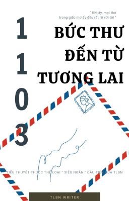 1 1 0 3 - Bức thư đến từ tương lai