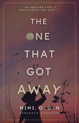 1.1 | The One That Got Away ✓