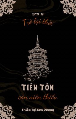 [1][Đam] Trở lại thời Tiên Tôn còn niên thiếu