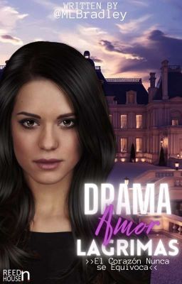 ✅1. Drama, Amor y Lágrimas [Editando]