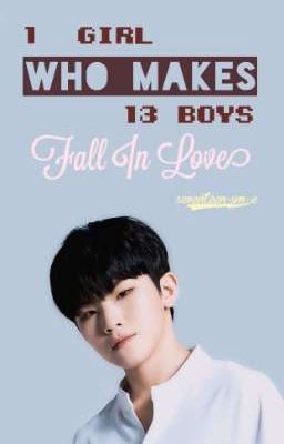 1 Girl Who Make 13 Boys Fall In Love [Unedited]