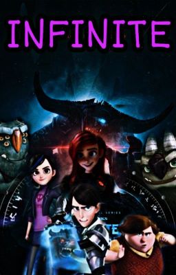 1 | Infinite 【Trollhunters; James Lake Jr.】