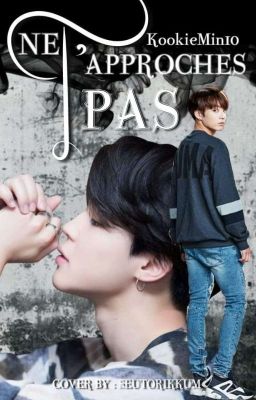 [1] Ne m'approche pas -Jikook-