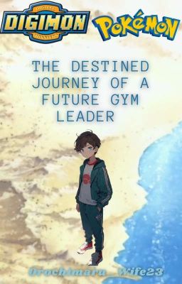 [1] The Destined Journey of a Future Gym Leader-Kanto Arc