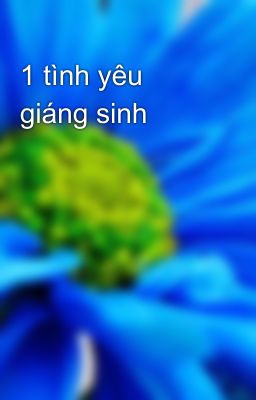 1 tình yêu giáng sinh