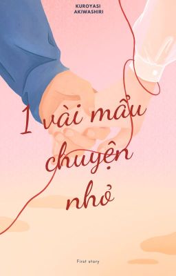 1 vài mẩu chuyện nhỏ