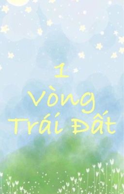 1 Vòng Trái Đất