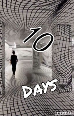 10 Days (a rolelay)