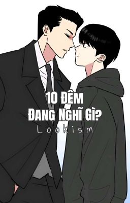 10 Đêm - Đang Nghĩ Gì [GunSeok]