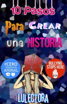 10 Pasos para crear una Historia