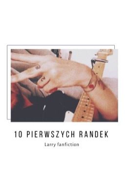 10 pierwszych randek ➙ larry