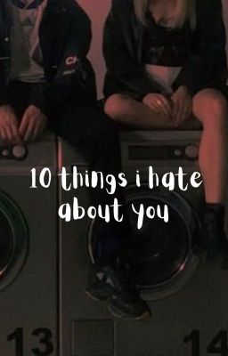 10 things i hate about you | brad simpson (ON HOLD)