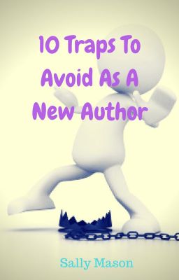 10 Traps To Avoid As A New Author ✔️