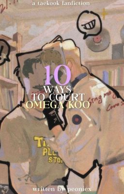 10 WAYS TO COURT OMEGA KOO || TK