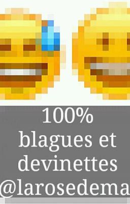 100 % blagues et devinettes