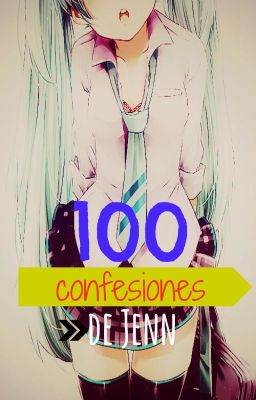 100 confesiones de Jenn(?