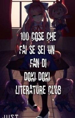 100 cose che fai se sei un fan di doki doki literature club