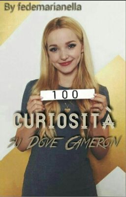 100 Curiosita Su Dove Cameron