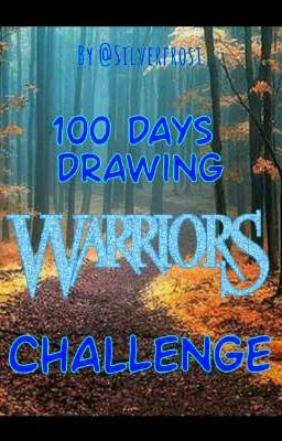 100 Days Drawing WARRIORS (Challenge!)