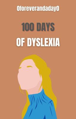 100 Days of Dyslexia