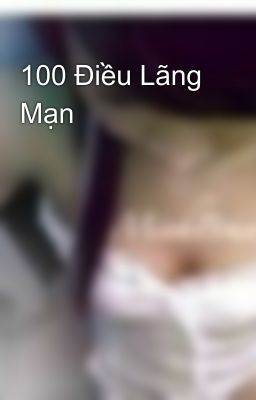 100 Điều Lãng Mạn