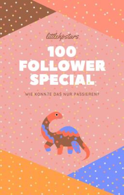 100 Follower Special