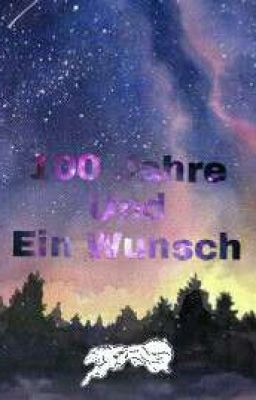 100 Jahre und ein Wunsch