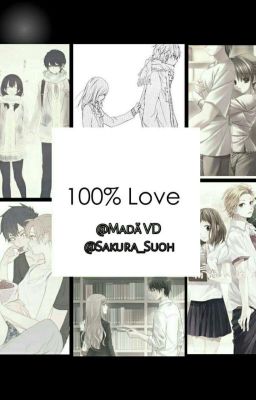 100% Love ×Rp×