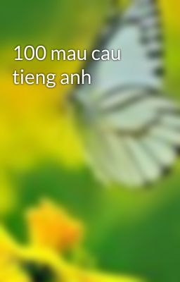 100 mau cau tieng anh