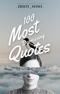 100 Most Depressing Quotes ✔️ 