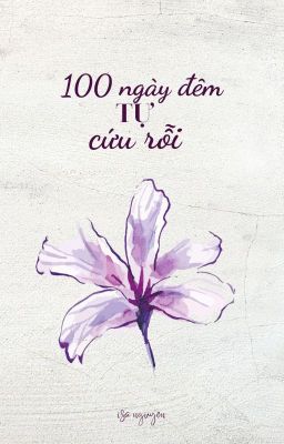 100 ngày đêm tự cứu rỗi