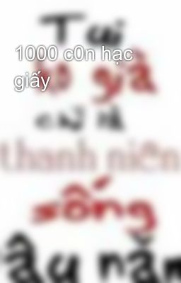 1000 c0n hạc giấy