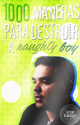 .1000 Maneras Para Destruir a Naughty Boy - Solo Humor -