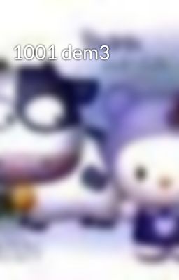 1001 dem3