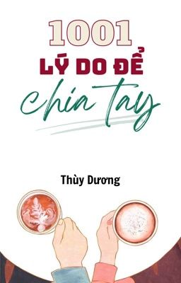 1001 lý do để chia tay