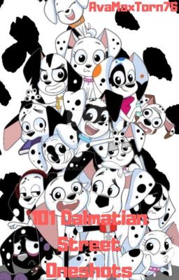 101 Dalmatian Street Oneshots