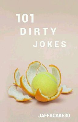 101 Dirty Jokes!!!!