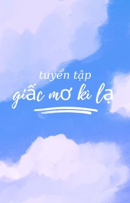 101 giấc mơ kì quái của tôi