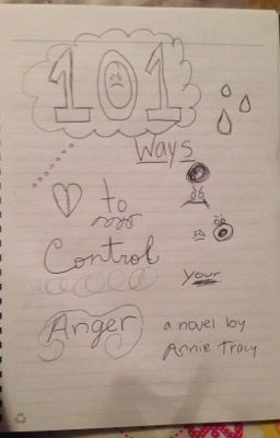 101 ways to control your anger #Wattys2016