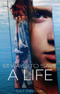 101 Ways to Save a Life